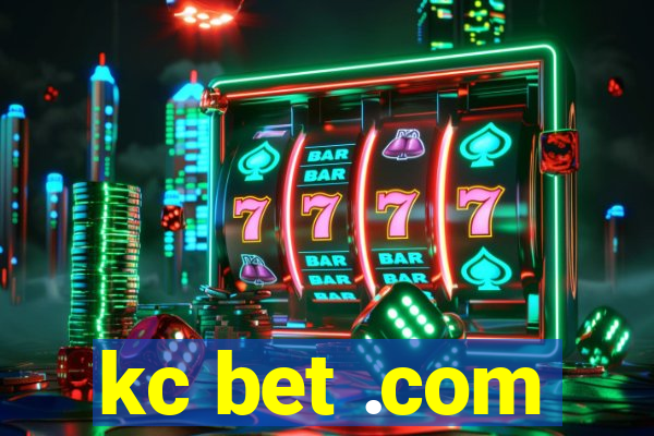 kc bet .com