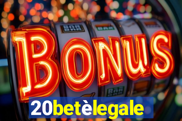 20betèlegale