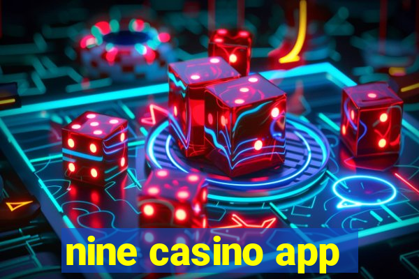 nine casino app