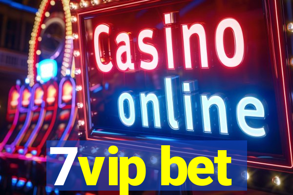 7vip bet