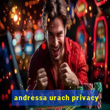 andressa urach privacy