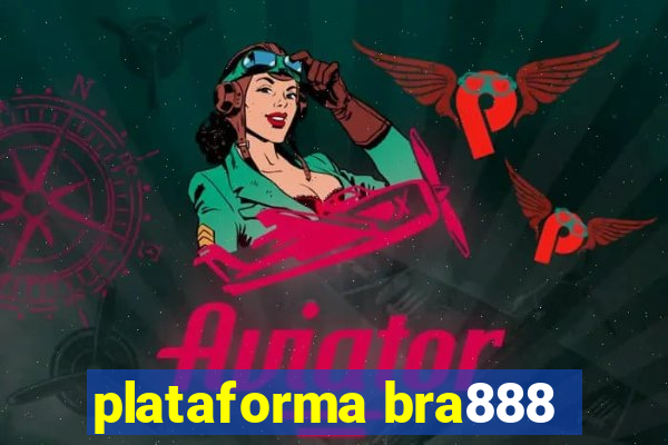 plataforma bra888