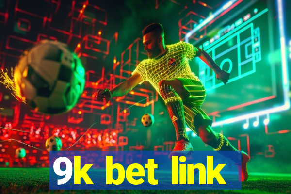 9k bet link