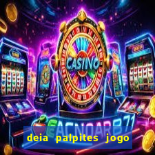 deia palpites jogo do bicho