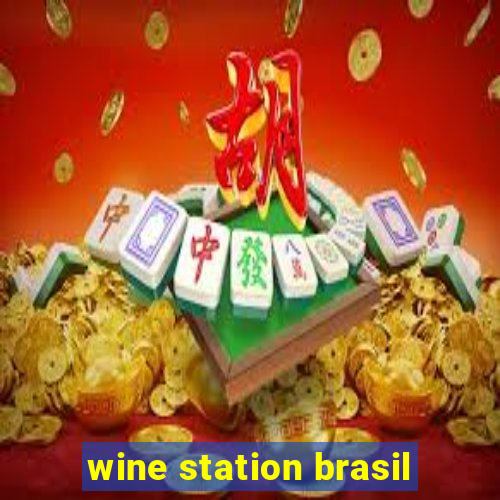 wine station brasil