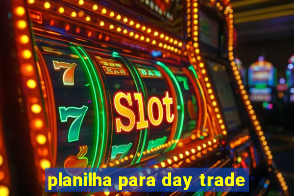 planilha para day trade