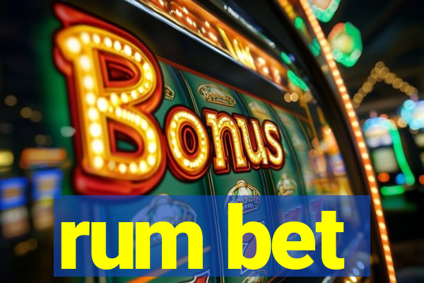 rum bet