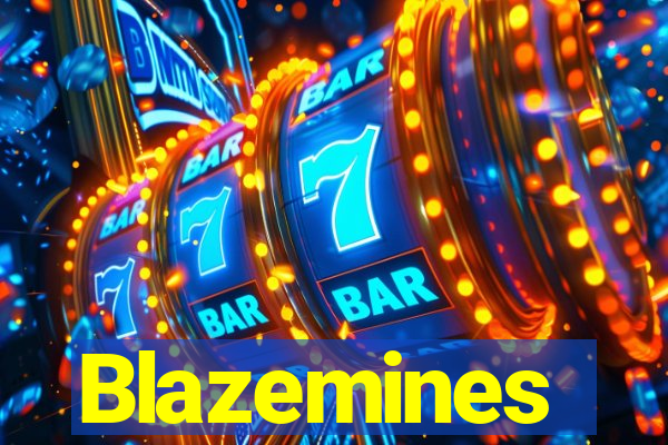 Blazemines