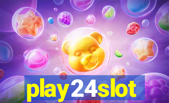 play24slot