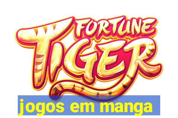 jogos em manga