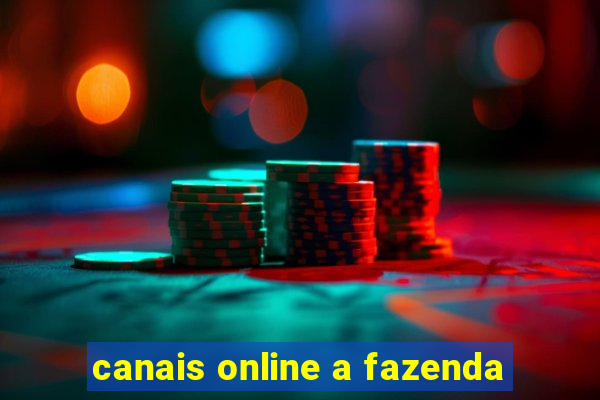 canais online a fazenda