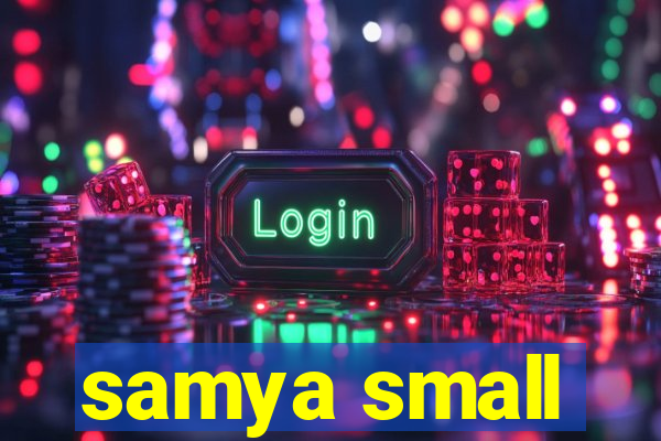 samya small