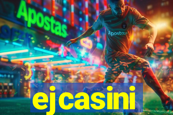 ejcasini