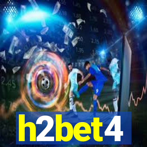 h2bet4