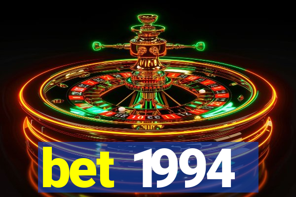 bet 1994