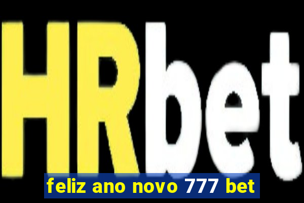 feliz ano novo 777 bet