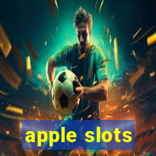 apple slots