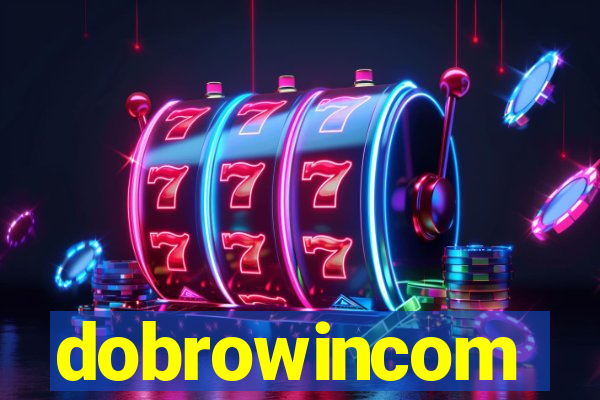 dobrowincom