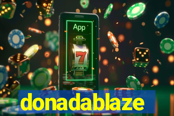 donadablaze