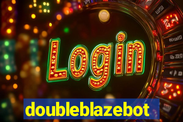 doubleblazebot