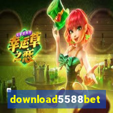 download5588bet