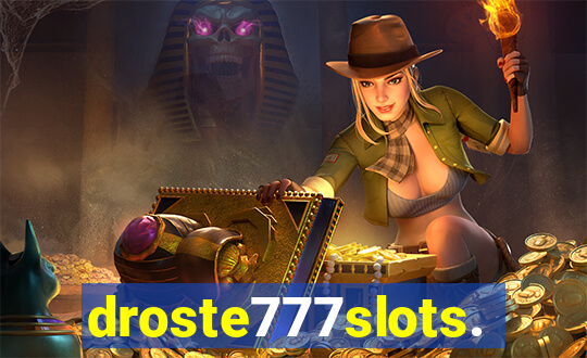 droste777slots.com