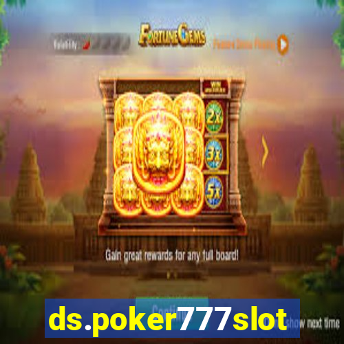 ds.poker777slots.com