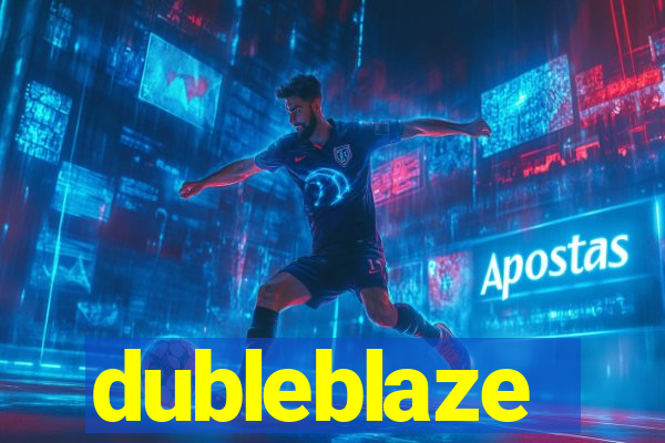 dubleblaze