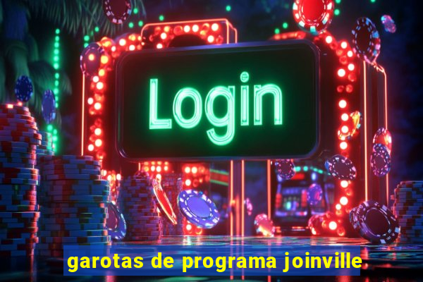 garotas de programa joinville