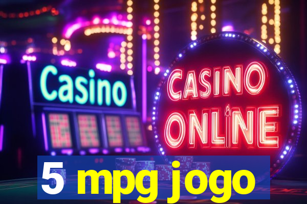 5 mpg jogo