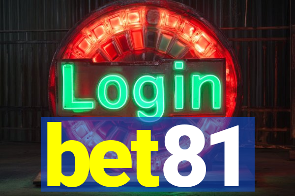 bet81