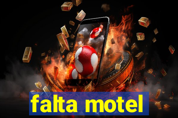 falta motel