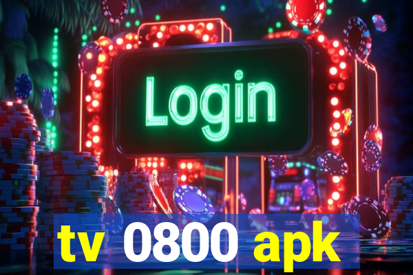 tv 0800 apk