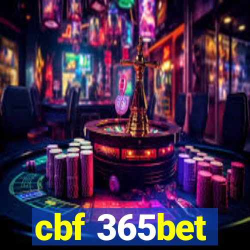 cbf 365bet