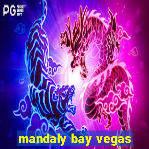 mandaly bay vegas