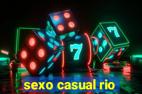 sexo casual rio