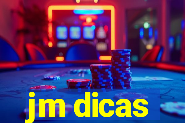 jm dicas