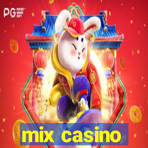 mix casino