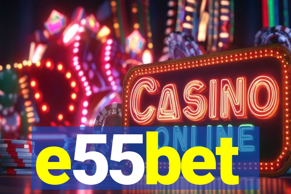 e55bet