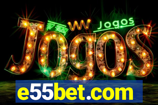 e55bet.com