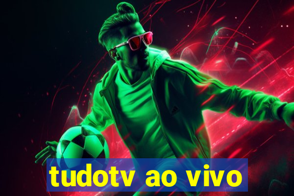 tudotv ao vivo