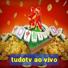 tudotv ao vivo