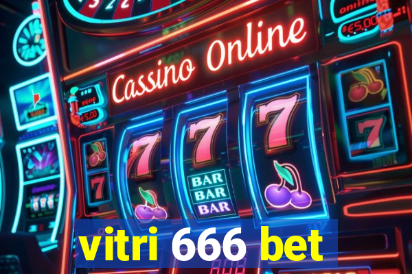 vitri 666 bet