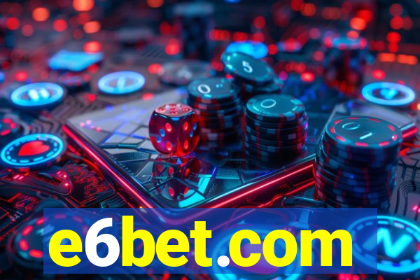 e6bet.com