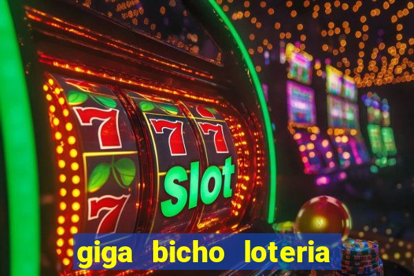 giga bicho loteria dos sonhos