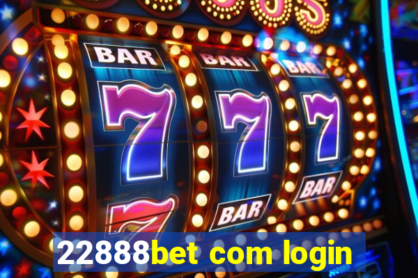 22888bet com login