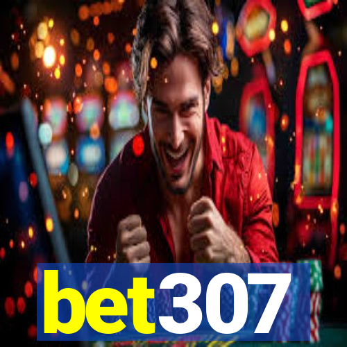 bet307