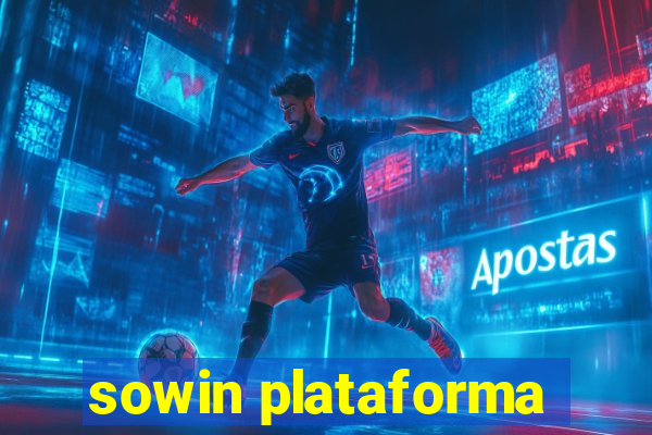 sowin plataforma