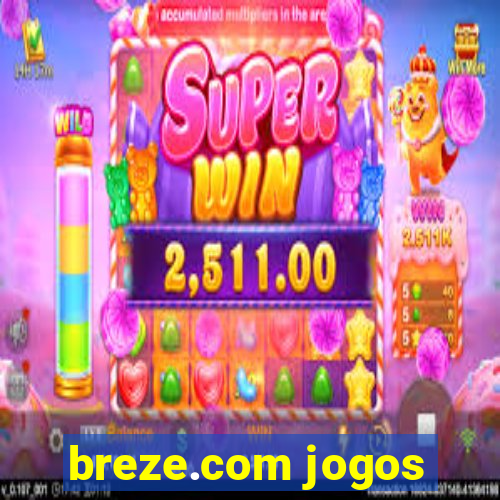 breze.com jogos