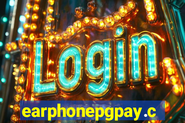 earphonepgpay.com